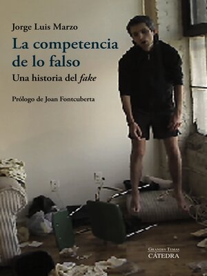 cover image of La competencia de lo falso